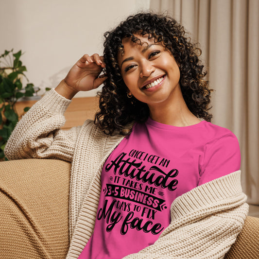 Women's Sarcastic T-Shirt - "Once I Get an Attitude" - Soft & Comfortable - Shopping Therapy, LLC T-Shirt