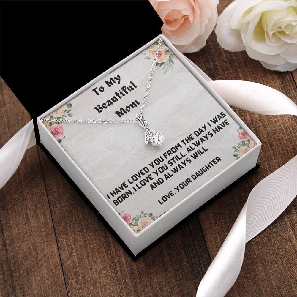 Love You Still Alluring Beauty Necklace For Mom - Shopping Therapy, LLC Women's necklaces