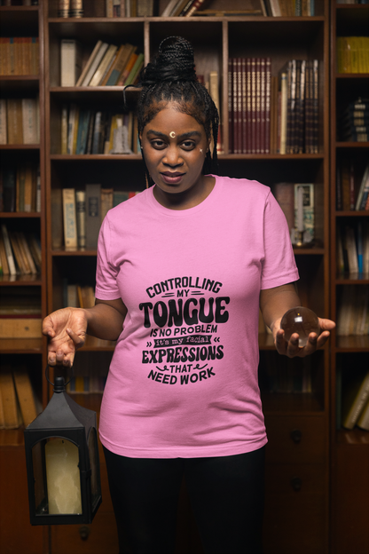 Controlling My Tongue-Graphic Print T-Shirt - Funny & Sarcastic