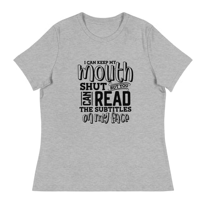 Read The Subtitle- The Softest & Most Comfortable Women's T-Shirt