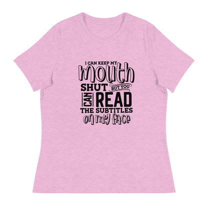 Read The Subtitle- The Softest & Most Comfortable Women's T-Shirt