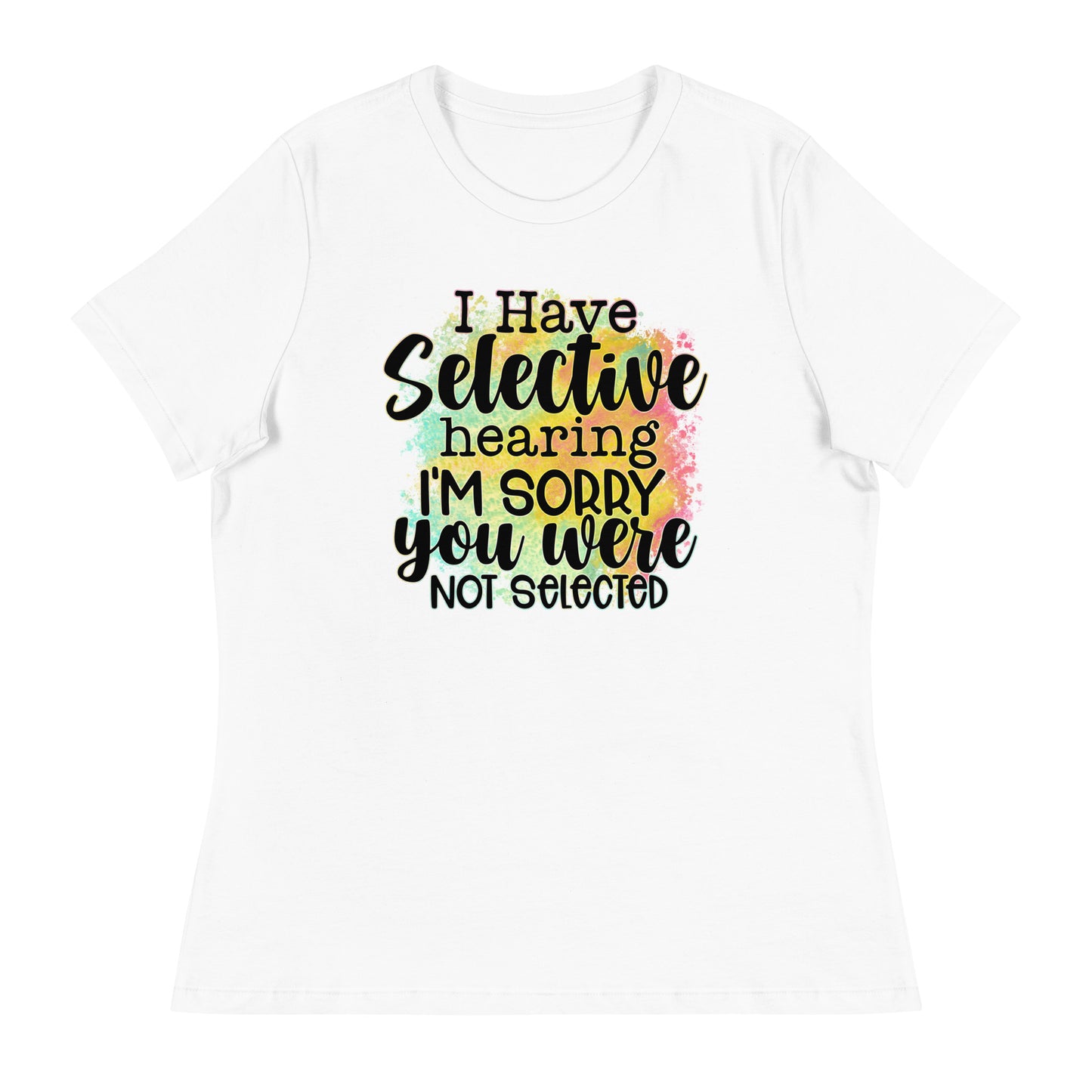 Selective Hearing-Women's Relaxed T-Shirt