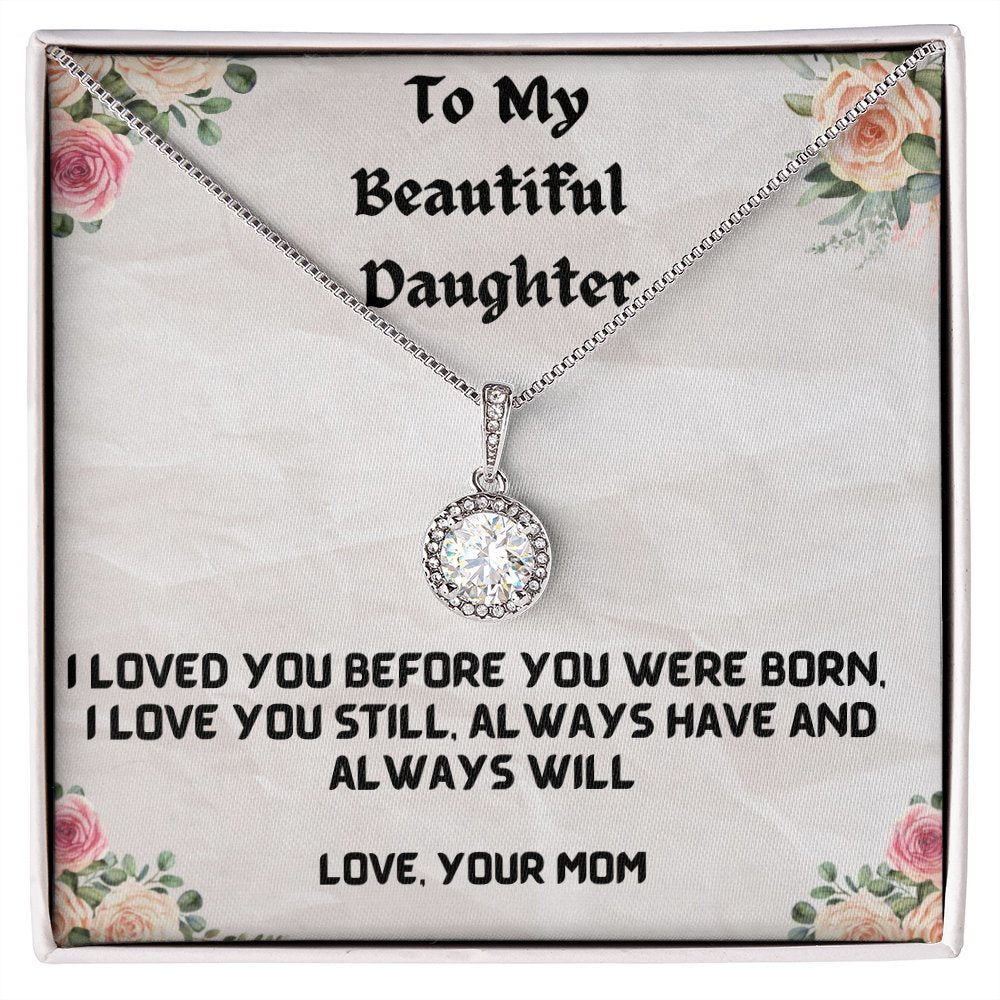 Loved You Before-Eternal Hope Necklace For Daughter - Shopping Therapy Standard Box Women's necklaces