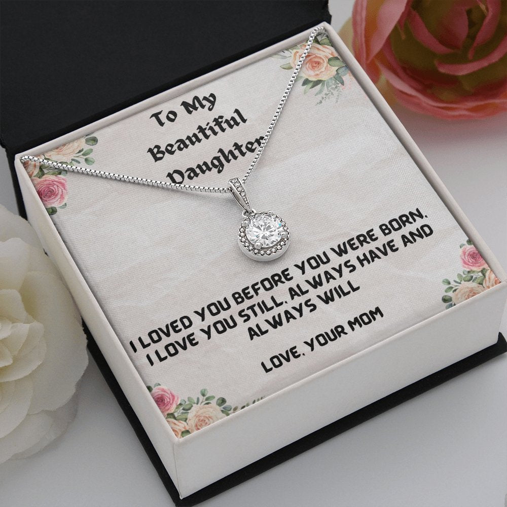 Loved You Before-Eternal Hope Necklace For Daughter - Shopping Therapy, LLC Women's necklaces